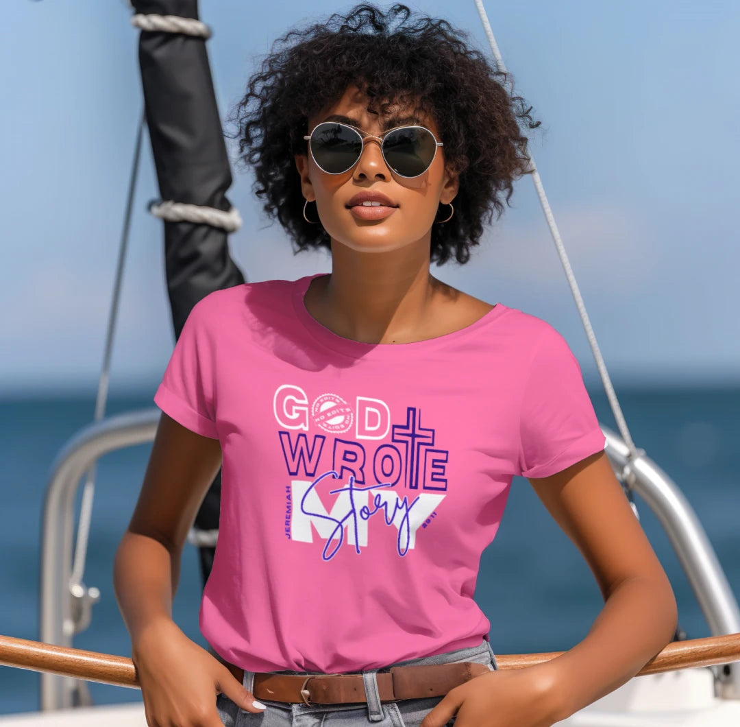 God Wrote My Story Ladies Tees